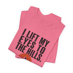 I Lift My Eyes T-shirt