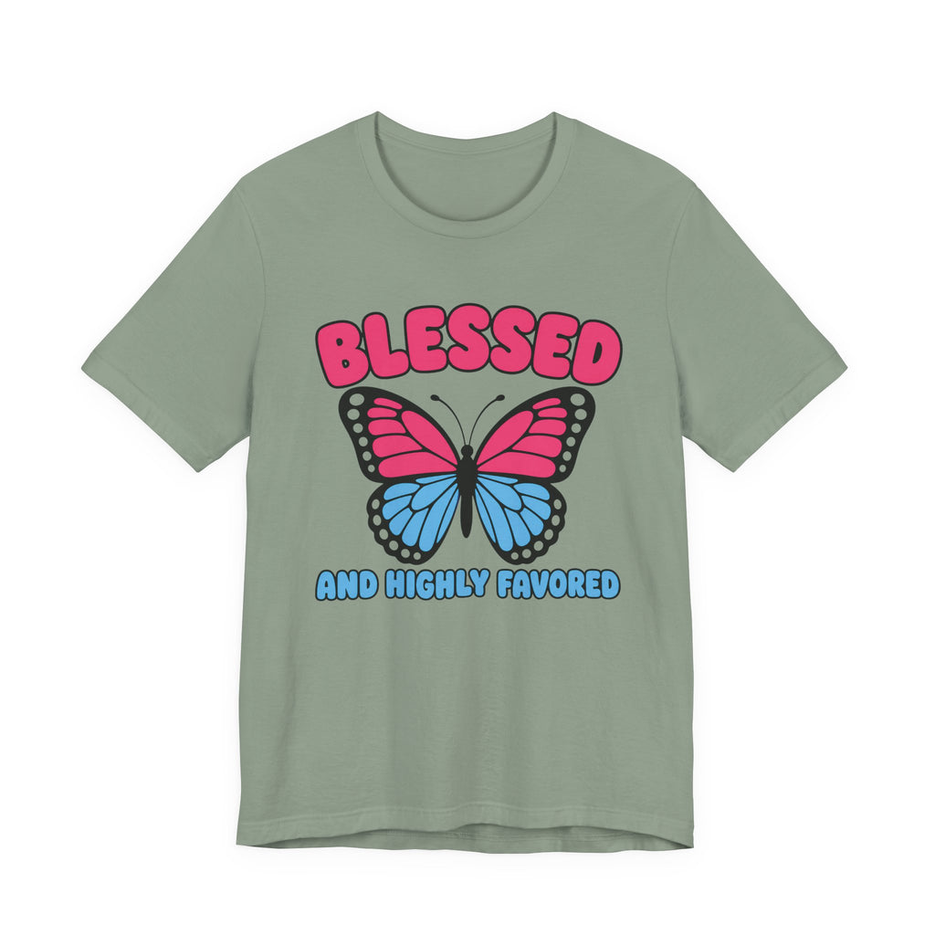 Highly Favored T-shirt