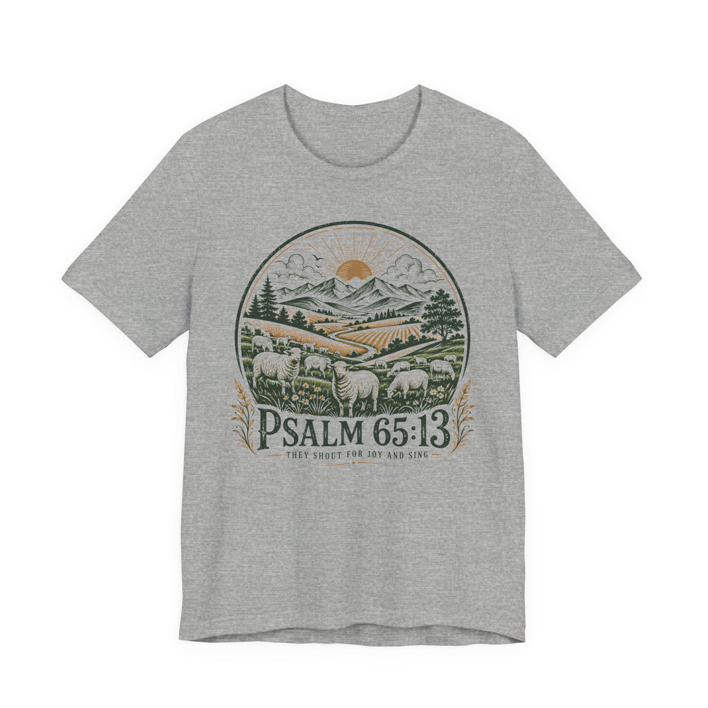 Psalm 65:13 T-Shirt