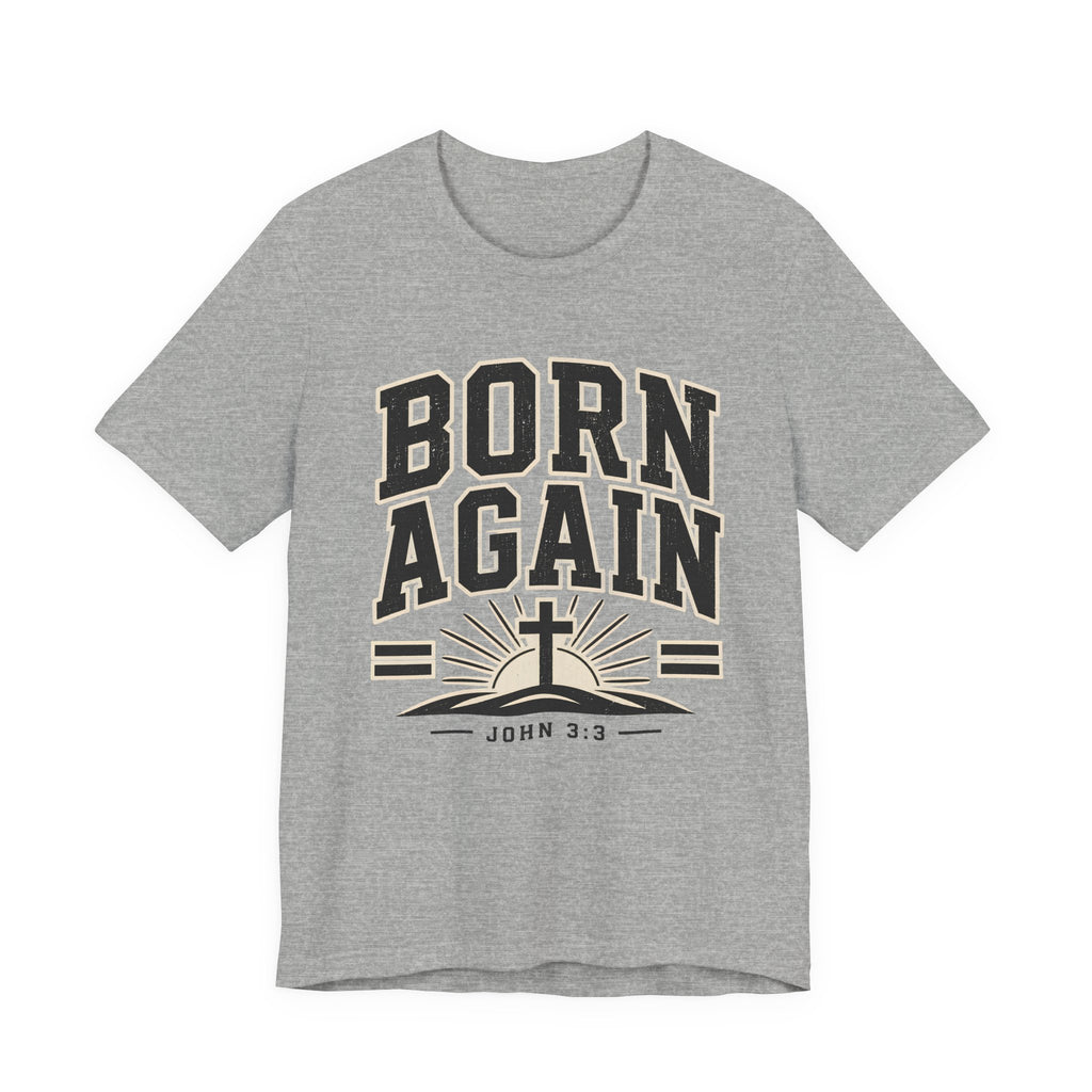 Born Again T-shirt