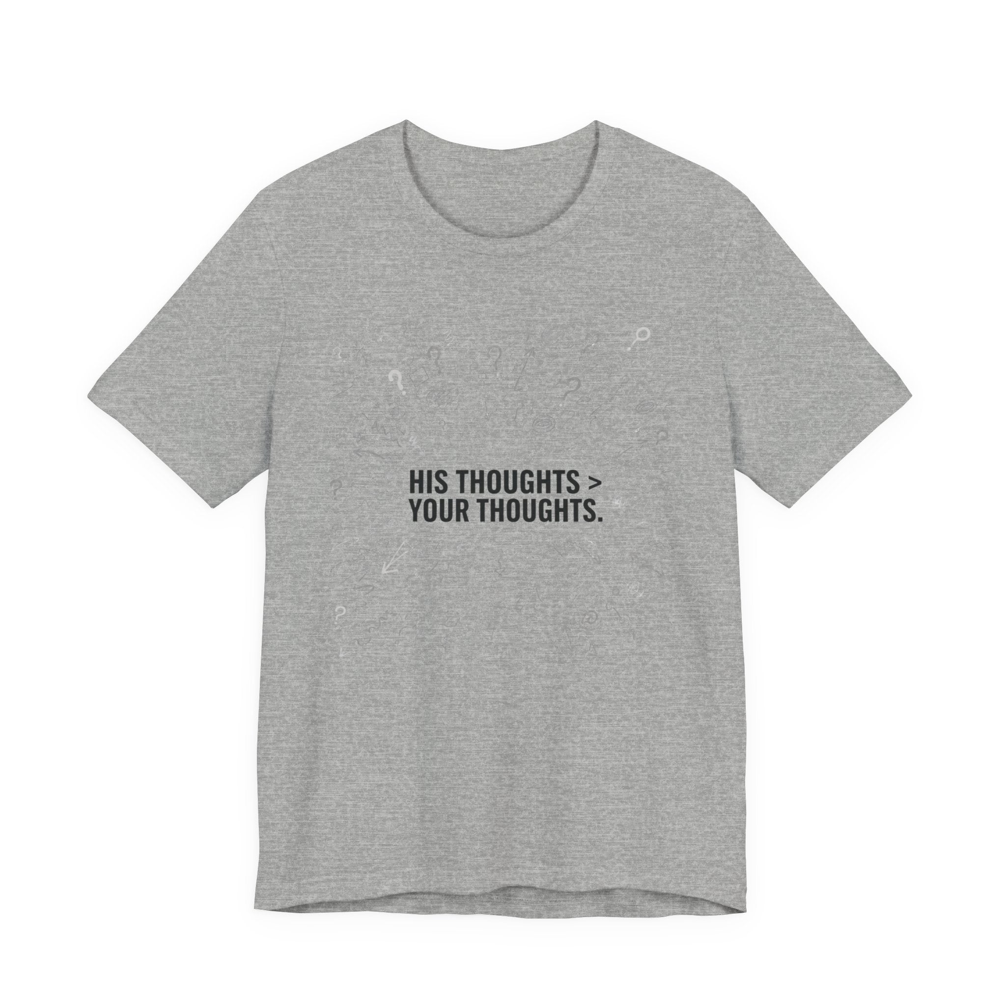 His Thoughts T-shirt