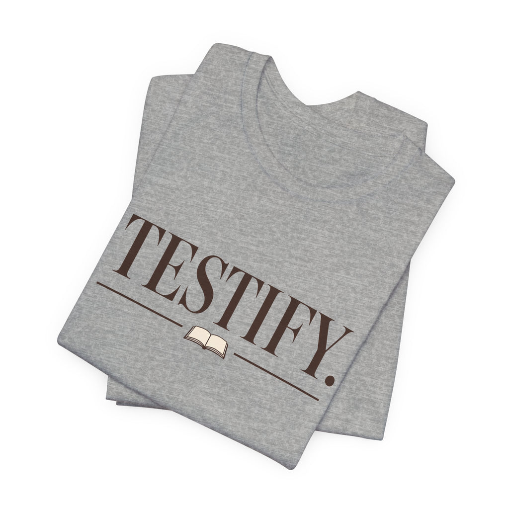 Testify 2 T-Shirt