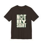 Not By Sight T-Shirt